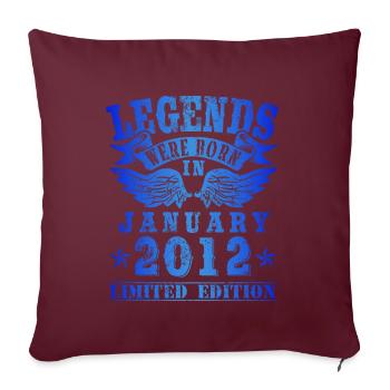 Les légendes sont nées en Janvier 2012 Anniversaire - Housse de coussin décorative 45 x 45 cm - bordeaux - Devant