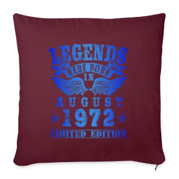 Les légendes sont nées en Août 1972 Anniversaire - Housse de coussin décorative 45 x 45 cm - bordeaux - Devant
