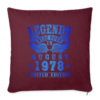 Legends est né en août 1978 Anniversaire - Housse de coussin décorative 45 x 45 cm - bordeaux - Devant