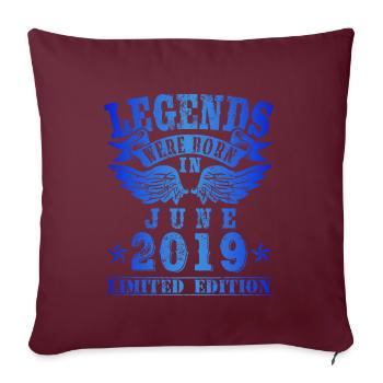 Legends were born in Juni 2019 Geburtstag - Sofakissenbezug 45 x 45 cm - Burgunderrot - Vorne