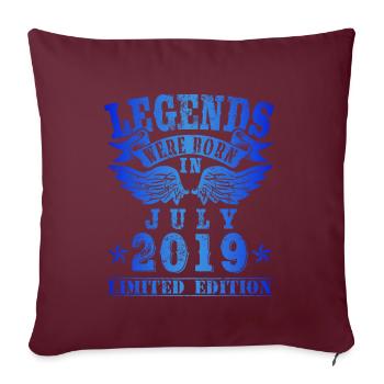 Legends were born in Juli 2019 Geburtstag - Sofakissenbezug 45 x 45 cm - Burgunderrot - Vorne