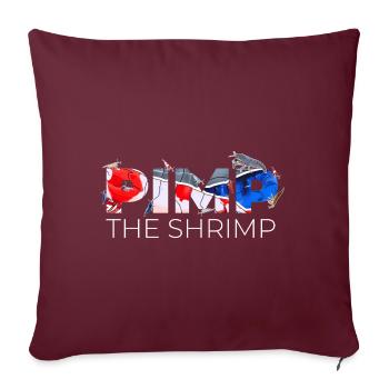 Shrimp Fan Pet Design für stolze Shrimp Fans - Sofakissenbezug 45 x 45 cm - Burgunderrot - Vorne