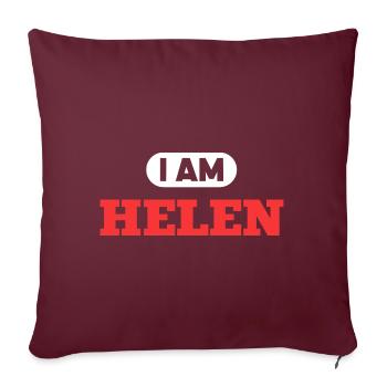 Helen Name Saying für stolze Helens - Sofakissenbezug 45 x 45 cm - Burgunderrot - Vorne
