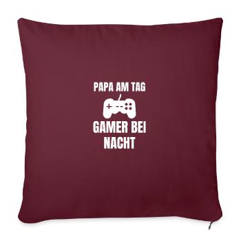 Zocken Papa Am Tag Gamer Bei Nacht Zocker Gaming - Sofakissenbezug 45 x 45 cm - Burgunderrot - Vorne
