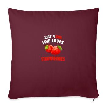 Seulement une fille qui aime les fraises fraises - Housse de coussin décorative 45 x 45 cm - bordeaux - Devant