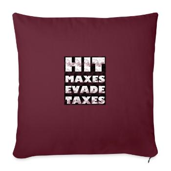 Fitnessstudio Hit Maxes Evade Taxes Geschenk - Sofakissenbezug 45 x 45 cm - Burgunderrot - Vorne