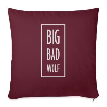big bad wolf Zitat - Sofakissenbezug 45 x 45 cm - Burgunderrot - Vorne