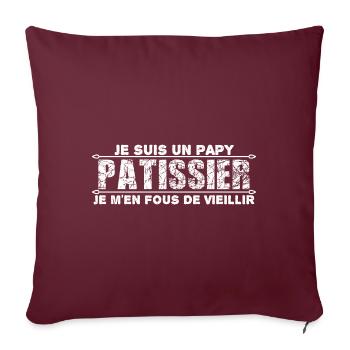 je suis un papy pâtissier cadeau d'anniversaire. - Housse de coussin décorative 45 x 45 cm - bordeaux - Devant