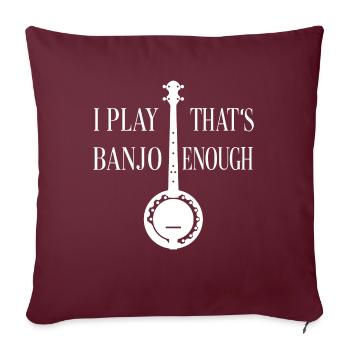 Je joue du banjo ça suffit - Banjo silhouette - Housse de coussin décorative 45 x 45 cm - bordeaux - Devant