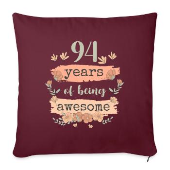 94 Geschenk Geburtstag Jahre Spruch Lustig - Sofakissenbezug 45 x 45 cm - Burgunderrot - Vorne