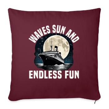Waves Sun And Endless Fun Cruise Ship Vacation - Sofakissenbezug 45 x 45 cm - Burgunderrot - Vorne