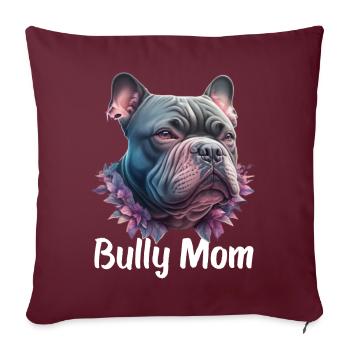 Maman Américaine Bully - Housse de coussin décorative 45 x 45 cm - bordeaux - Devant