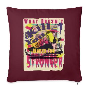 Ce qui ne vous tue pas vous rend plus fort - Kraft - Housse de coussin décorative 45 x 45 cm - bordeaux - Devant
