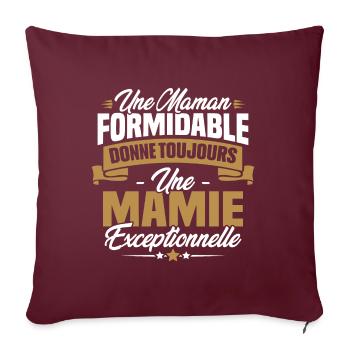 Une Maman formidable donne toujours une Mamie - Housse de coussin décorative 45 x 45 cm - bordeaux - Devant