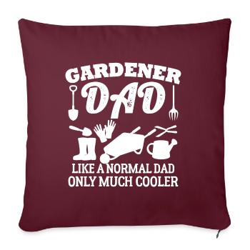 père jardinier comme un père normal seulement beaucoup - Housse de coussin décorative 45 x 45 cm - bordeaux - Devant