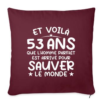 53 Jahre alt Geschenk 53 Jahre Original Geschenk Herren 53 Jahre alt - Sofakissenbezug 45 x 45 cm - Burgunderrot - Vorne