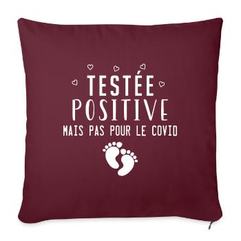 Testée positive - humour annonce grossesse - Housse de coussin décorative 45 x 45 cm - bordeaux - Devant