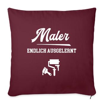 Maler Ausbildung Bestanden Prüfung Lehre Lackierer - Sofakissenbezug 45 x 45 cm - Burgunderrot - Vorne