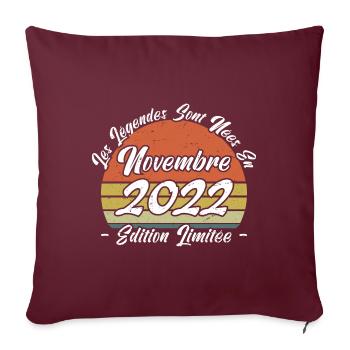 Les légendes sont nées en Novembre 2022 Cadeau. - Housse de coussin décorative 45 x 45 cm - bordeaux - Devant