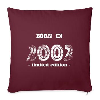NÉ EN 2002 - édition limitée - Housse de coussin décorative 45 x 45 cm - bordeaux - Devant
