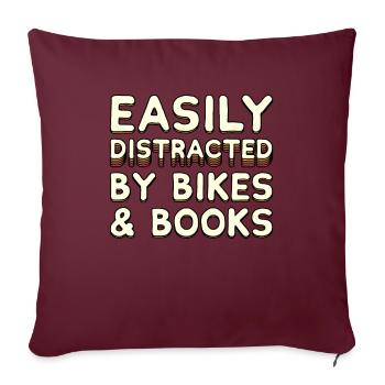 Facilement distrait par les vélos et les livres - Cycliste cycliste - Housse de coussin décorative 45 x 45 cm - bordeaux - Devant
