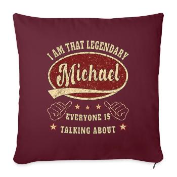 Michael i am that legendary Michael - Sofakissenbezug 45 x 45 cm - Burgunderrot - Vorne