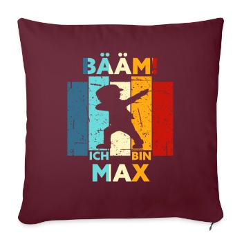 Max Geschenk Name Vorname Geburtstag - Sofakissenbezug 45 x 45 cm - Burgunderrot - Vorne