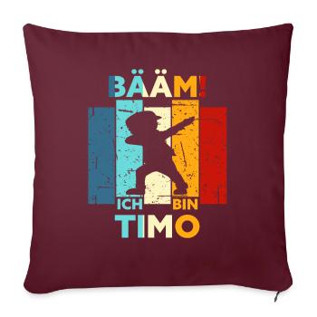 Timo Geschenk Name Vorname Geburtstag - Sofakissenbezug 45 x 45 cm - Burgunderrot - Vorne