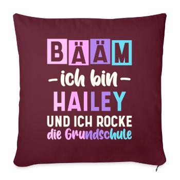 Name Hailey Geschenk Grundschule - Sofakissenbezug 45 x 45 cm - Burgunderrot - Vorne