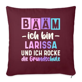 Name Larissa Geschenk Grundschule - Sofakissenbezug 45 x 45 cm - Burgunderrot - Vorne