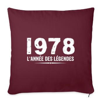 1978 année des legéndes - Cadeau Anniversaire 1978 - Housse de coussin décorative 45 x 45 cm - bordeaux - Devant