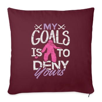Maillot de hockey sur gazon Mes objectifs sont de nier le vôtre - Housse de coussin décorative 45 x 45 cm - bordeaux - Devant