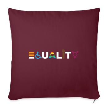 Égalité droits humains égalité des droits - Housse de coussin décorative 45 x 45 cm - bordeaux - Devant