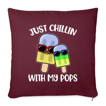 Just Chillin Avec Mon Cadeau de Crème Glacée Pops - Housse de coussin décorative 45 x 45 cm - bordeaux - Devant