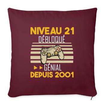 niveau 21 débloqué génial depuis 2001 - Housse de coussin décorative 45 x 45 cm - bordeaux - Devant