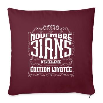 Novembre 31 Ans - idée cadeau d'Anniversaire. - Housse de coussin décorative 45 x 45 cm - bordeaux - Devant