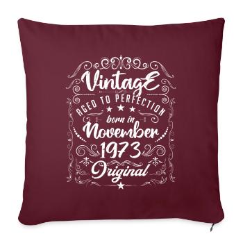 Vintage BORN IN NOVEMBER 1973- anniversary gift. - Housse de coussin décorative 45 x 45 cm - bordeaux - Devant
