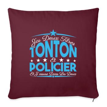 J'ai deux titres tonton et Policier Cadeau tonton. - Housse de coussin décorative 45 x 45 cm - bordeaux - Devant