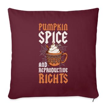 Pumpkin Spice Droits Reproductifs Citrouille Cadeau - Housse de coussin décorative 45 x 45 cm - bordeaux - Devant