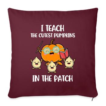 J’enseigne le cadeau de citrouille le plus mignon des citrouilles - Housse de coussin décorative 45 x 45 cm - bordeaux - Devant