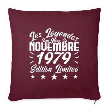 Les Légendes sont Nées En Novembre 1979 Cadeau. - Housse de coussin décorative 45 x 45 cm - bordeaux - Devant