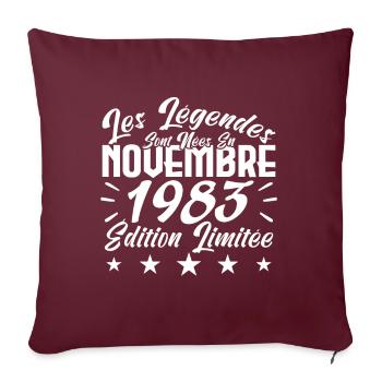 Les Légendes sont Nées En Novembre 1983 Cadeau. - Housse de coussin décorative 45 x 45 cm - bordeaux - Devant