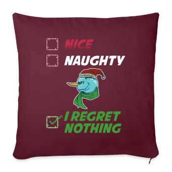 I Regret Nothing Unartig oder nett Geschenk - Sofakissenbezug 45 x 45 cm - Burgunderrot - Vorne