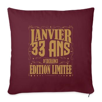 Janvier 33 ans. Cadeau 33 ans janvier anniversaire - Housse de coussin décorative 45 x 45 cm - bordeaux - Devant