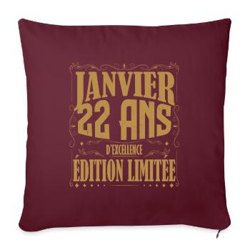 Janvier 22 ans. Cadeau 22 ans janvier anniversaire - Housse de coussin décorative 45 x 45 cm - bordeaux - Devant
