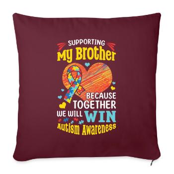 Soutenir mon frère ensemble Sensibilisation à l’autisme - Housse de coussin décorative 45 x 45 cm - bordeaux - Devant