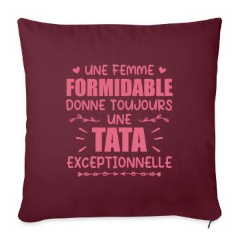 Une Femme Formidable Donne Une Tata Exceptionnelle - Housse de coussin décorative 45 x 45 cm - bordeaux - Devant