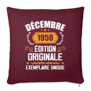 Anniversaire Cadeau Millésime Décembre 1950 - 195 - Housse de coussin décorative 45 x 45 cm - bordeaux - Devant