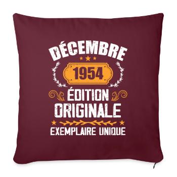 Anniversaire Cadeau Millésime Décembre 1954 - 195 - Housse de coussin décorative 45 x 45 cm - bordeaux - Devant