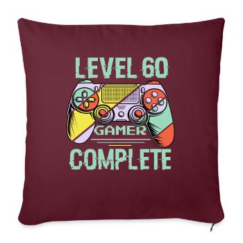 Level 60 Complete 60 Years Gamer Level 60 Complete - Sofakissenbezug 45 x 45 cm - Burgunderrot - Vorne